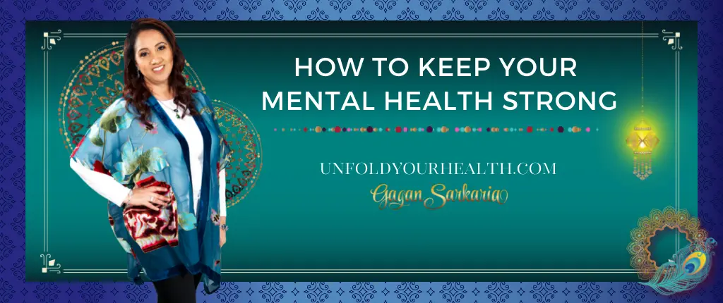How To Keep Your Mental Health Strong How To Keep Your Mental Health Strong